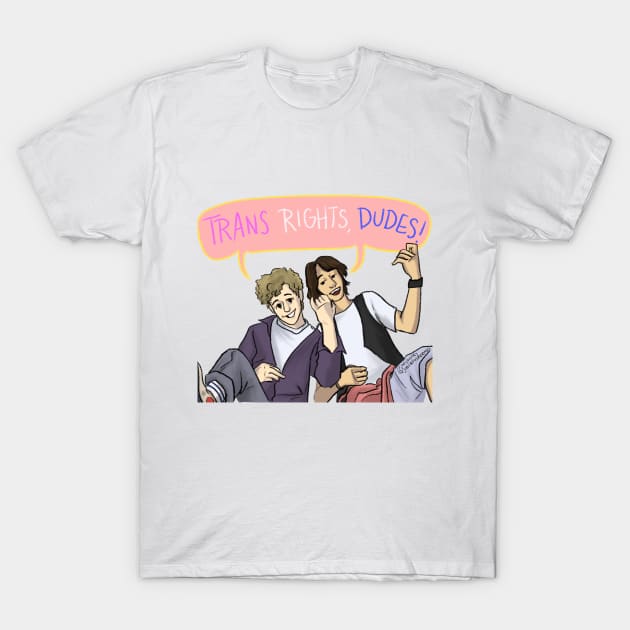 BnT trans rights dudes! T-Shirt by Nertalert